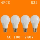 4 шт.лот B22 Светодиодные лампы AC110V,220v,240V домашняя внутренняя лампа постоянного тока с напряжением Холодныйтеплый белый 3w,5w,7w,9w,12w,15w,18 Вт,