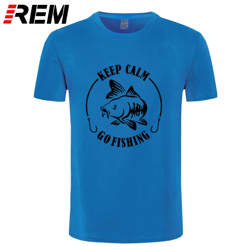REM Keep Calm Go Fishinger футболка юмором карпом печать мужская брендовая Футболка Высокое качество хлопок o-образным вырезом короткий рукав Футболка