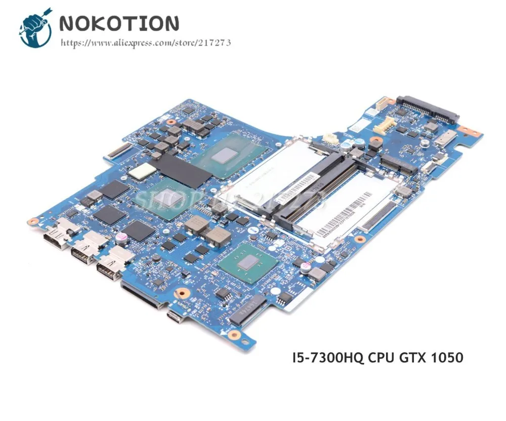 NOKOTION для lenovo Y520 Материнская плата ноутбука 5B20N00291 DY512 NM-B191 15,6 дюймов SR32S I5-7300HQ Процессор DDR4 GTX 1050 GDDR5