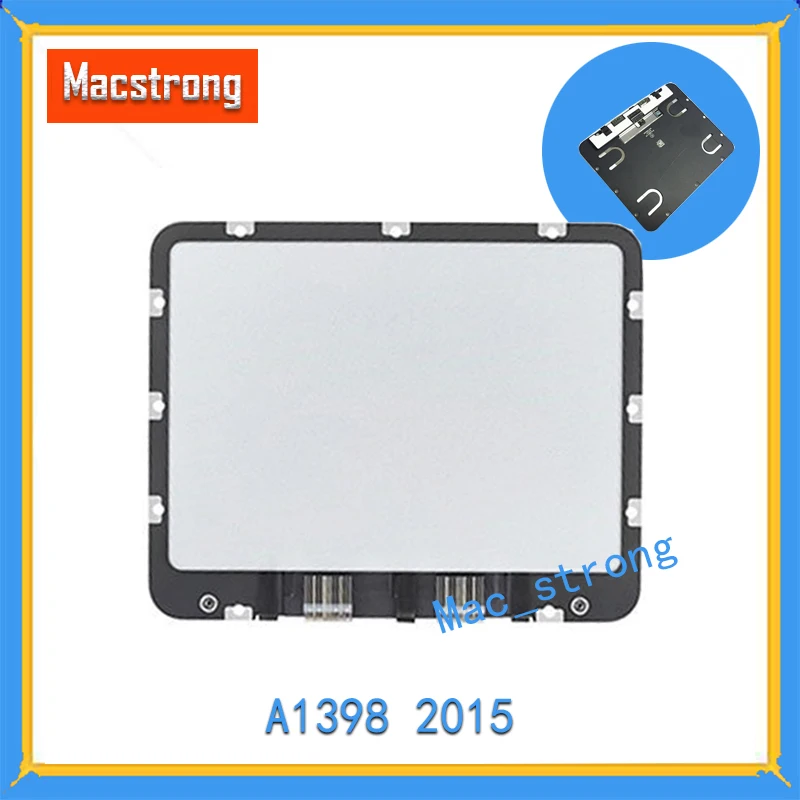 Протестированный оригинальный A1398 тачпад Для MacBook Pro Retina трекпад Замена Tackpad