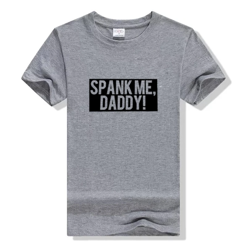 Футболка Spank Me папа женская футболка футболки с графическим рисунком сексуальная