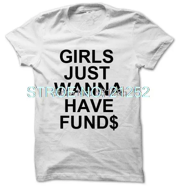Футболка с надписью Love Money Модные топы для девочек Just Wanna Have Funds модные Забавные в