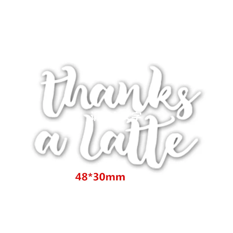 thanks a latte "Jingle bells" "просто splendid" слова металла резка умирает для Сделай Сам ремесла карты украшение для альбома тиснение трафареты - Цвет: thanks a latte
