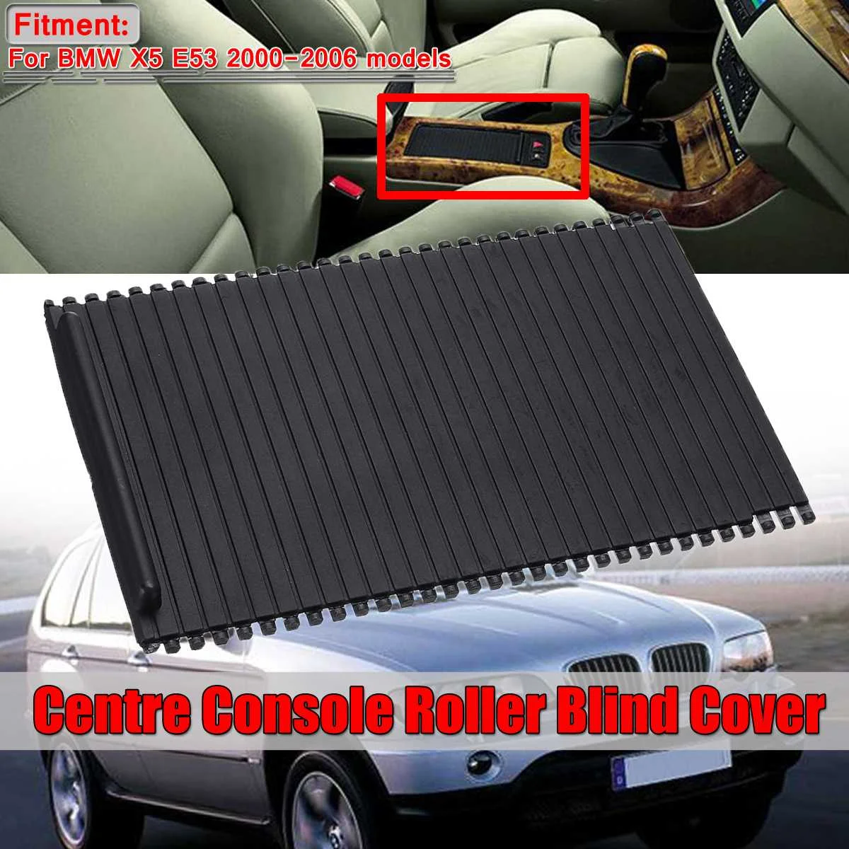 

1x Car Inner Centre Console Roller Blind Cover Trim For BMW X5 E53 2000-2006 Car Water Cup Rack Storage 51168402941 51168408026