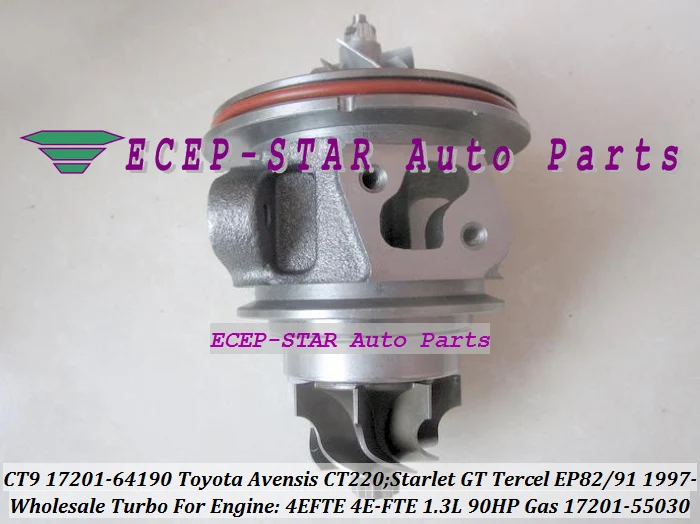 Картридж Turbo CHRA CT9 17201 64190 55030 для TOYOTA Starlet GT Tercel EP82 EP91 Avensis CT 220 97 4 Ette 4E FTE 1.3L|ep82 starlet|turbo