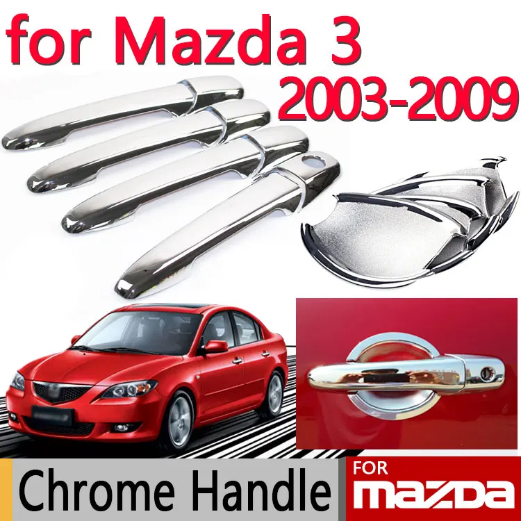 Для Mazda 3 2003 2009 Аксессуары хромированная Ручка двери Axela 2004 2005 2006 2007 2008 седан