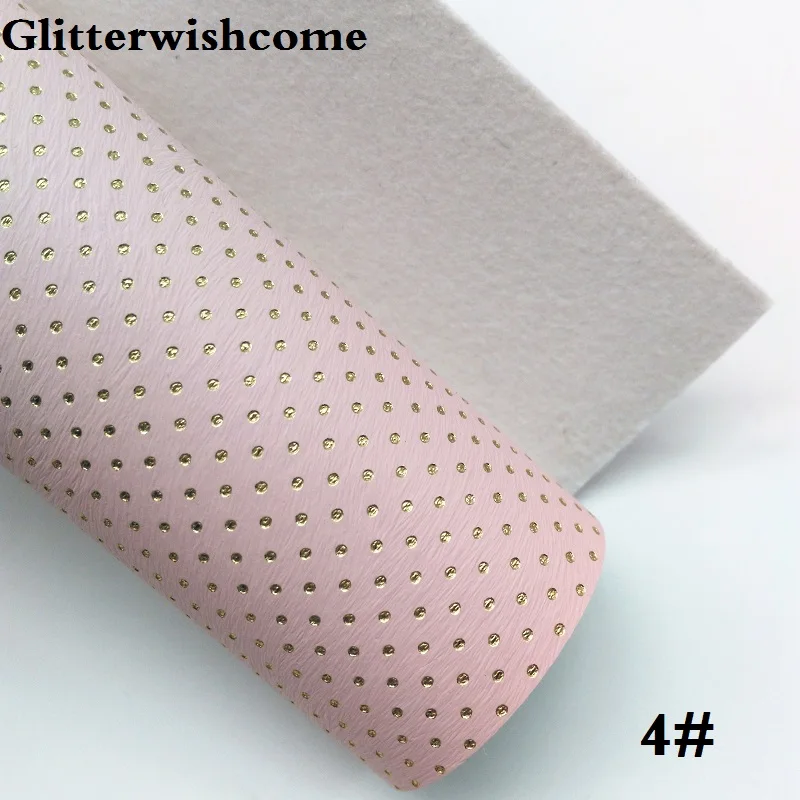 Glitterwishcome 21X29 см А4 Размер синтетическая кожа, тиснение золотые точки, искусственная ткань из искусственной кожи винил для бантов, GM071A - Цвет: 4
