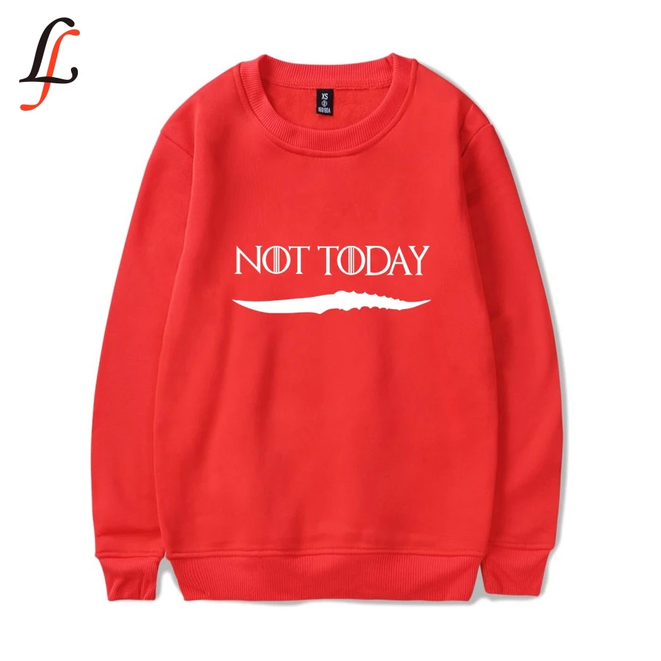 Arya Stark-Not Today хит продаж толстовки с длинными рукавами круглым вырезом Harajuku
