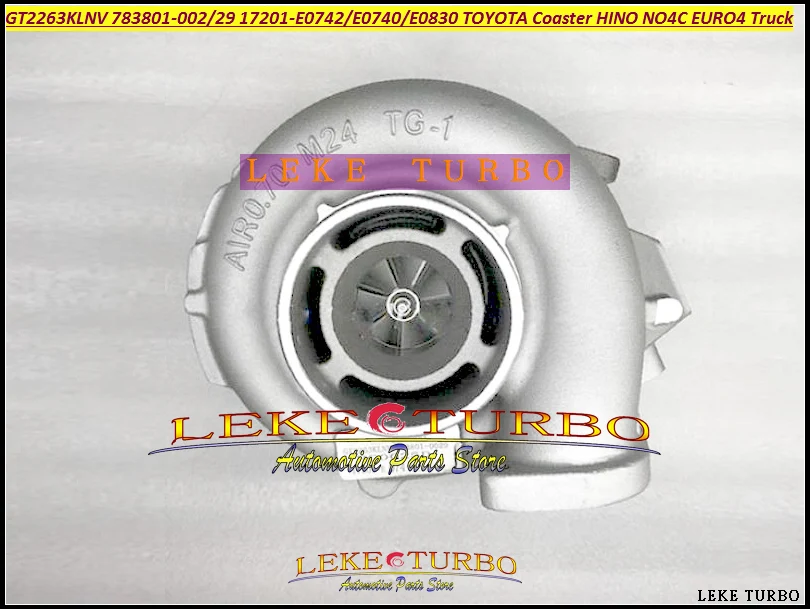 Грузовик NOA Turbo GT2263KLNV 783801 0024 0029 17201 E0742 E0740 E0830 для TOYOTA Coaster HINO NO4C