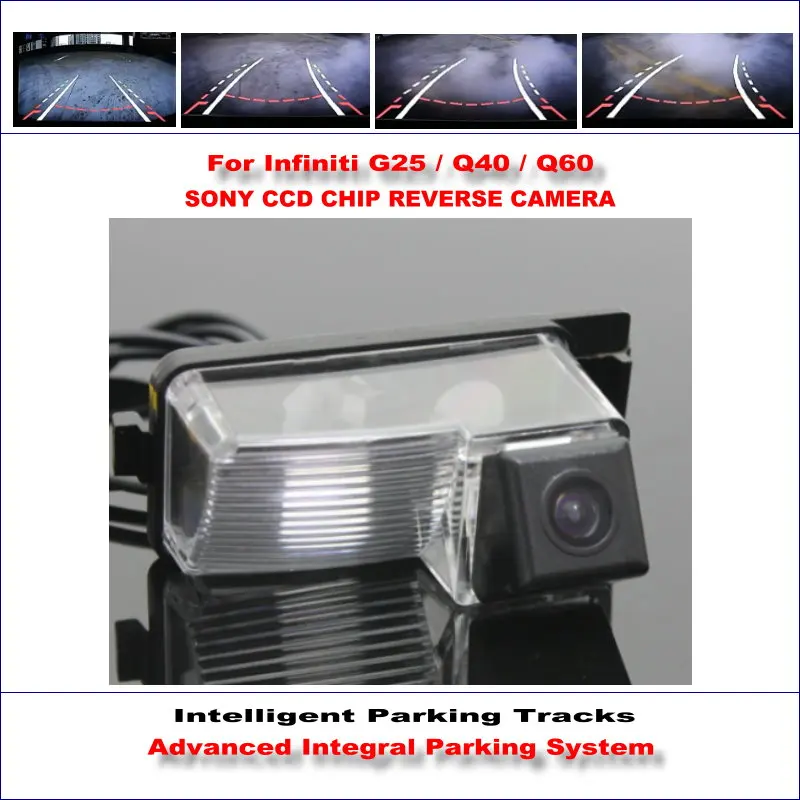 

Car Parking Rear Reverse Camera For Infiniti G25/Q40/Q60 NTSC PAL RCA SONY High Quality Intelligentized CCD CAM