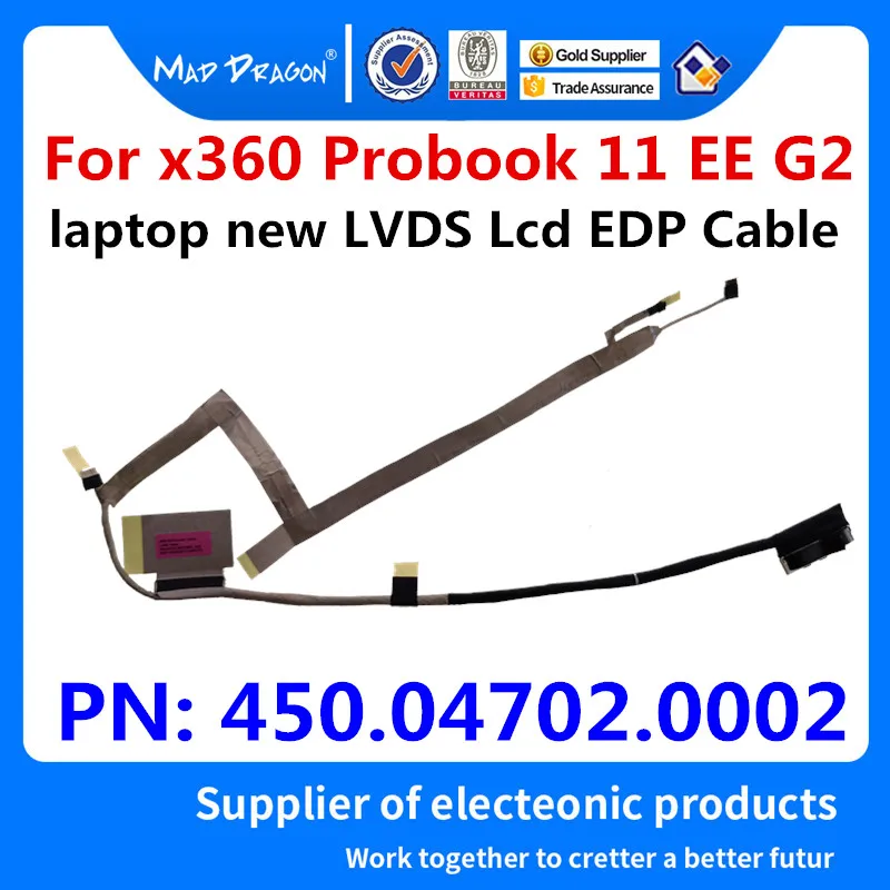 

MAD DRAGON Brand laptop new LVDS Lcd EDP Cable For HP x360 Probook 11 EE G2 screen line 30-pin touch screen line 450.04702.0002