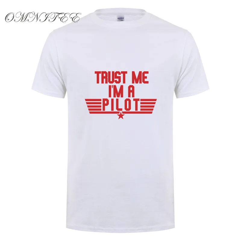 as picture Omnitee Trust Me I'm A Pilot Футболка мужская короткий рукав хлопок Самолет футболки для водителя Мужская одежда Camisetas рубашка OT-737 - Цвет: as picture