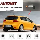 Камера заднего вида AUTONET HD с ночным видением, для SEAT CUPRA LEON 5E MK3 2012  2018 CCDрезервная камеракамера для номерного знака