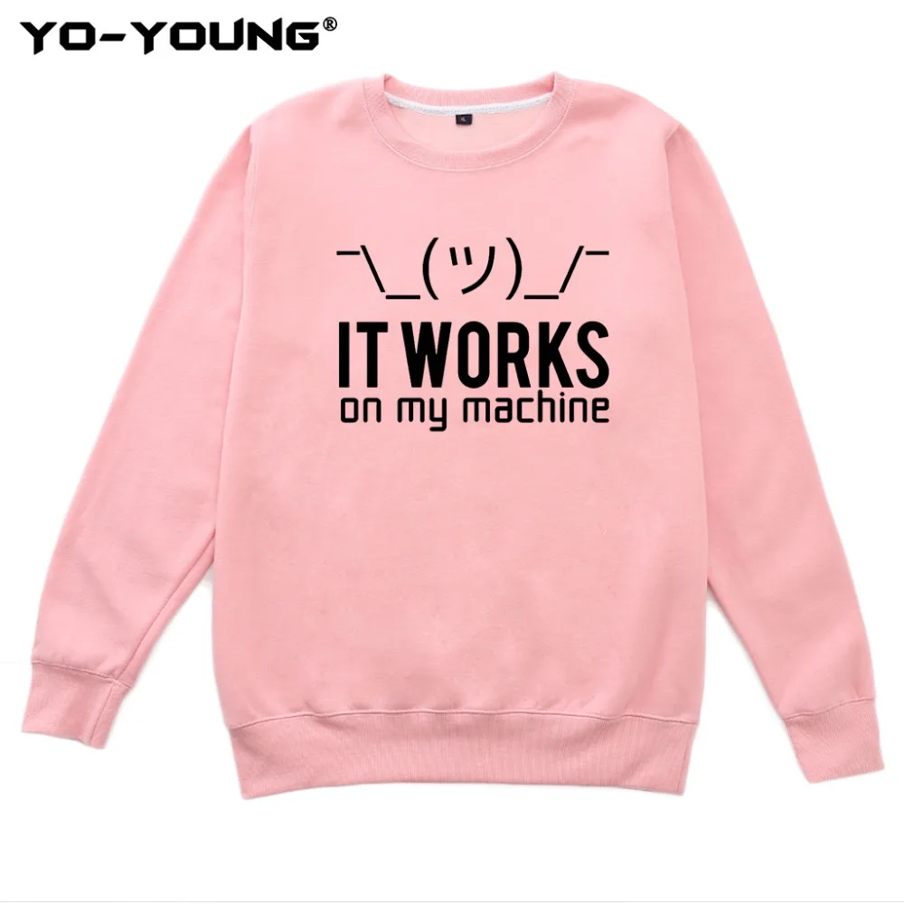 Толстовка с капюшоном Yo Young Men толстовка забавными буквами It Works On My Machine