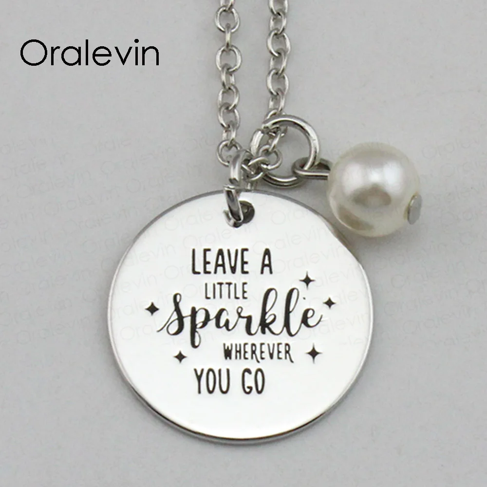 Оставьте немного сверкающего, куда бы вы ни отправились вдохновляющая ручная штамповка, Выгравированная на заказ подвеска ожерелье ювелирные изделия, 10 шт./лот, # LN2238