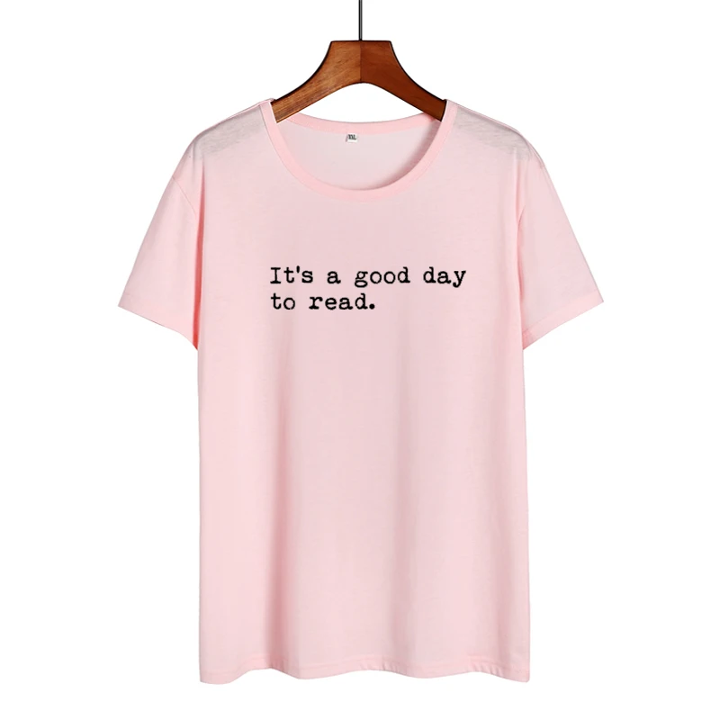 pink-black Забавная футболка для любителей книг, умников, Харадзюку, летние хлопковые футболки, футболка с надписью «It's A Good Day To Read», черно-белая футболка в стиле Харадзюку - Цвет: pink-black