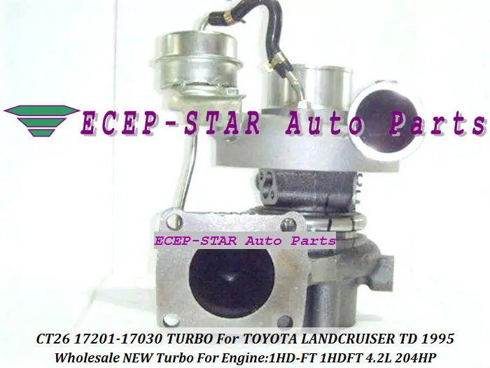 CT26 17201-17030 17201 17030 Турбокомпрессор 1720117030 для TOYOTA LAND CRUISER LANDCRUISER TD 1995-1HD-FT 1HDFT 4.2L 204HP