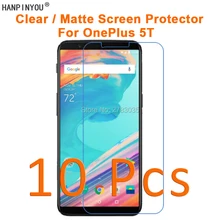 10 шт./лот для OnePlus 5T A5010 One Plus 1 + HD Прозрачная/Антибликовая матовая