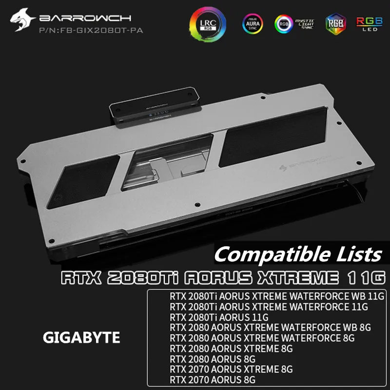 BARROWCH GPU водоблок для Gigabyte RTX 2080/2080Ti AORUS XTREME RTX 2070 полное покрытие LRC2.0 медный блок+ алюминиевая крышка - Цвет лезвия: Серебристый