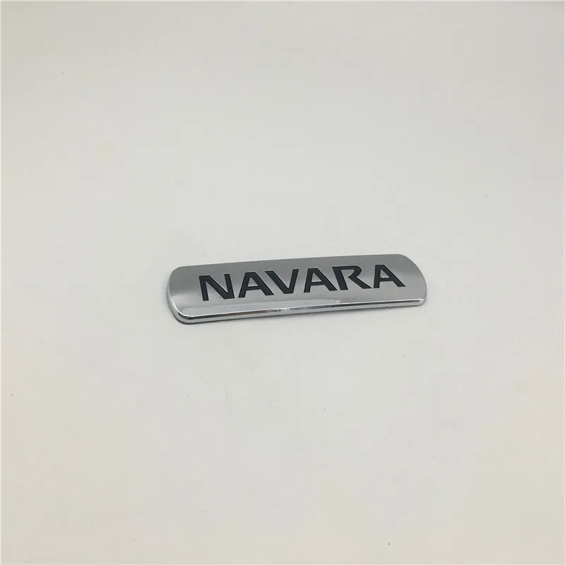 Эмблемы Navara логотип сзади для Nissan Frontier Navara D21 D22 D23 D40 2005