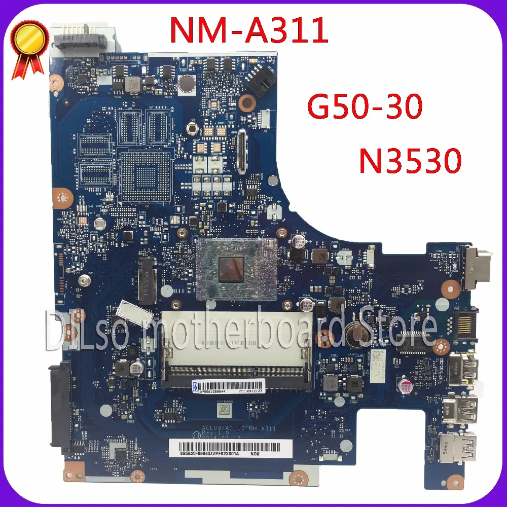 

KEFU ACLU9 / ACLU0 NM-A311 Motherboard For Lenovo G50 G50-30 Laptop Motherboard Test Motherboard DDR3 with N3530 CPU Onboard