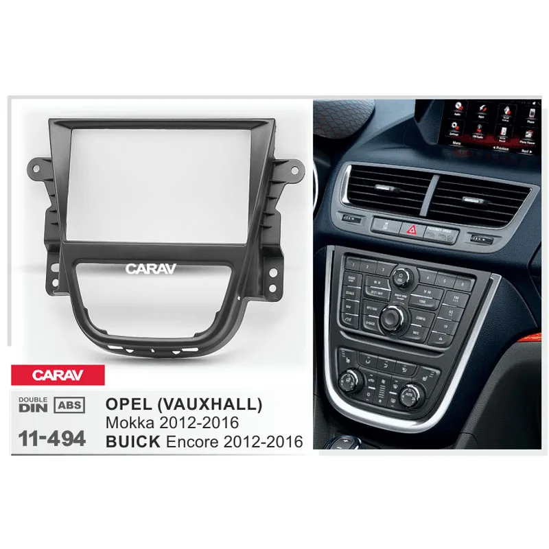 CARAV 11-494 Высококачественная радиоустановка для BUICK Encore/OPEL Mokka/Vauxhall MokkaStereo Fascia Dash CD