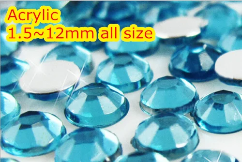 

Aquamarine Color~1.5~12mm all size Flat Back Round Acrylic rhinestone,Acrylic Resin 3D Nail Art / Garment Rhinestone