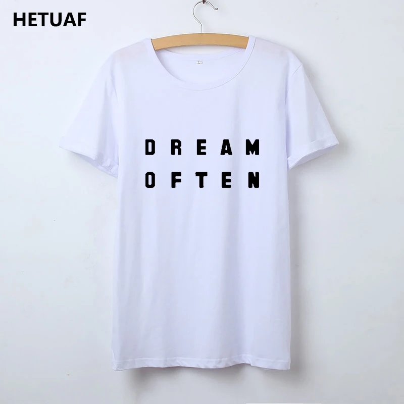 

HETUAF Dream Often T-shirt Women Tops Funny Ulzzang Women's T Shirts Women 2018 Summer Harajuku Korean Fashion Camisetas Mujer