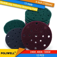 12pcs 6 inch 150mm 17 hole round hookloop industrial scouring pads heavy duty 2404001000 nylon polishing pad for cleaning