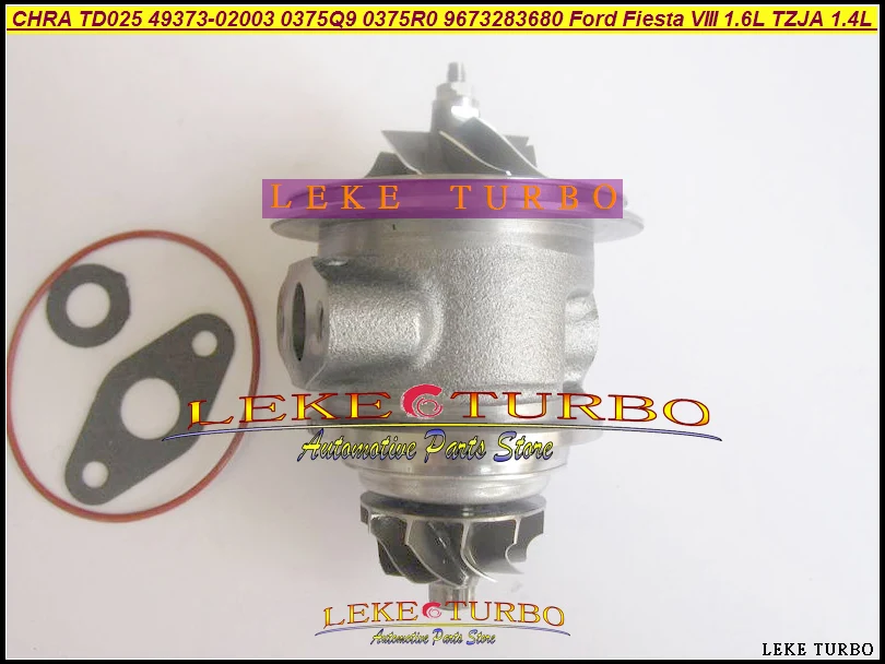 Турбо CHRA Core TD025 49373 02003 4937302013 4937302002 0375Q9 0375R0 9673283680 для Ford Fiesta VIII 1.6L TDCi TZJA 1.4L