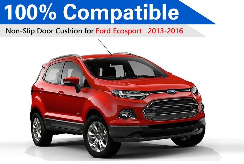 Для Ford Ecosport 2013 до 2016 противоскользящая резиновая чашка Подушка дверной паз