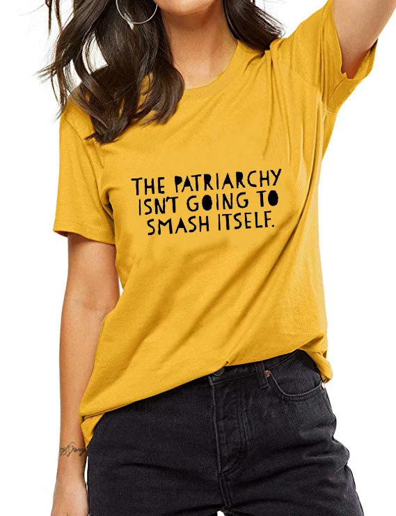 Новая летняя забавная футболка Tumblr с надписью The Patriarchy Don't Got to Smash топы