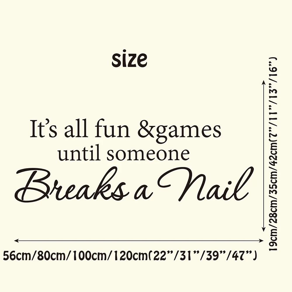 Наклейка на стену для маникюрного салона это все забавные игры пока кто то не