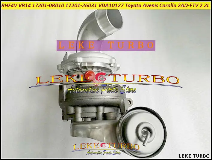 Турбокомпрессор RHF4V VB14 17201-0R010 17201-26031 VCA10127 VFA10127 для TOYOTA Avenis Corolla VERSO 2005- 2AD-FTV л D4D |