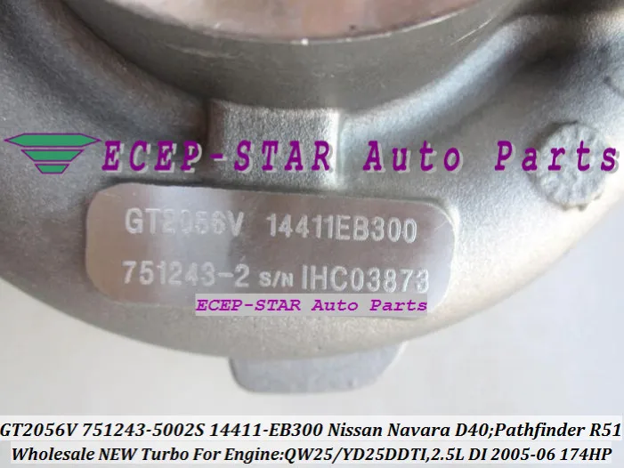 Турбокомпрессор GT2056V 751243 5002S 14411 EB300 для NISSAN Navara D40 Pathfinder R51 QW25 05 YD25DDTi 2 5 л бесплатная