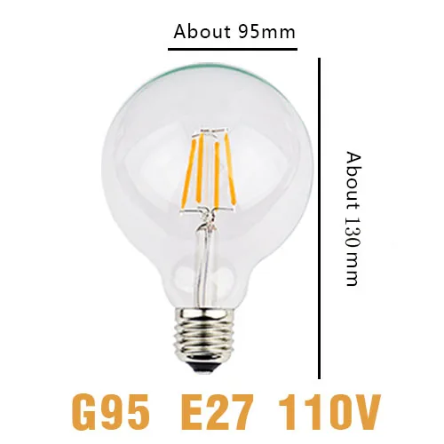G95 Bulb E27 110V Светодиодный светильник-свеча в винтажном стиле, лампа накаливания E14 E27, светодиодный светильник Эдисона в форме шара, 220 В, стекло, 2 Вт, 4 Вт, 6 Вт, 8 Вт, сменная лампа накаливания с регулируемой яркостью - Испускаемый цвет: G95 Bulb E27 110V