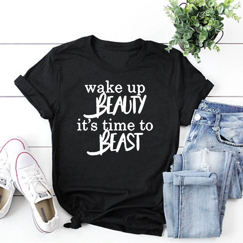 Summer Wake Up Beauty It's Time To Beast T-Shirt Fashion Clothes Women's T Shirt Funny Graphic Tops Tees Femme Tshirt | Женская