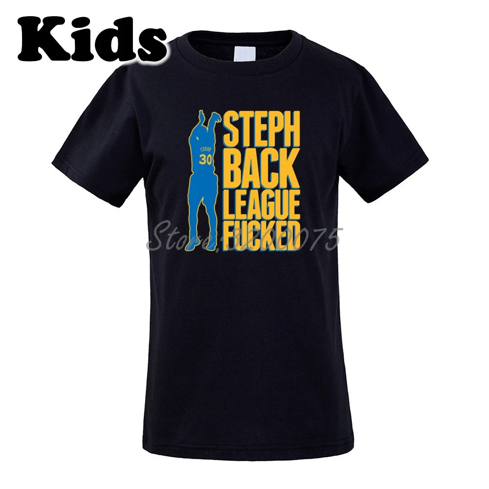 Детская футболка с надписью Stephen Curry 30 STEPH BACK LEAGUE FUCKED Golden State для мальчиков и