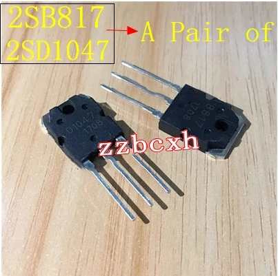 

10PCS/LOT New original In Stock 2SB817 2SD1047 [10PCS=5pcs B817+5pcs D1047】TO-3P