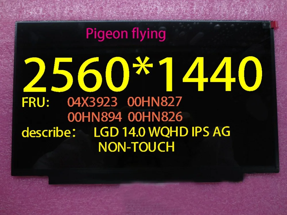 

New original LXL Thinkpad x1 Carbon 2nd/3rd gen(20A7 20A8 20BS 20BT)LCD screen 14.0"40pin 2560*1440(WQHD) FRU 04X3923 00HN827