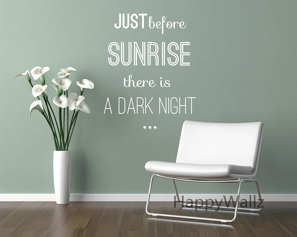 

Motivational Quote Wall Stickers Just Before Sunrise There Is A Dark Night DIY Inspirational Custom Colors Quote Wall Decals Q52