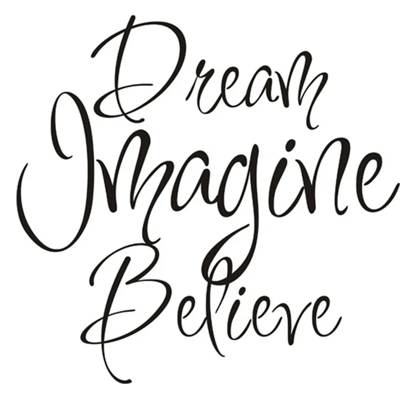 Dream Imagine Believe Vinyl Wall Art Decals Stickers Quotes And Sayings Chinese Wallstickers Decoration For Living Room | Дом и сад