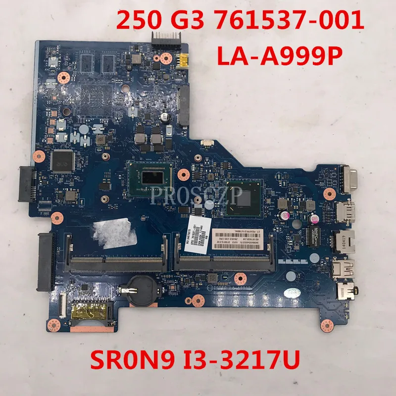 Бесплатная доставка для 250 G3 материнская плата ноутбука 761537 001 601 ZS050 LA A999P с SR0N9 I3