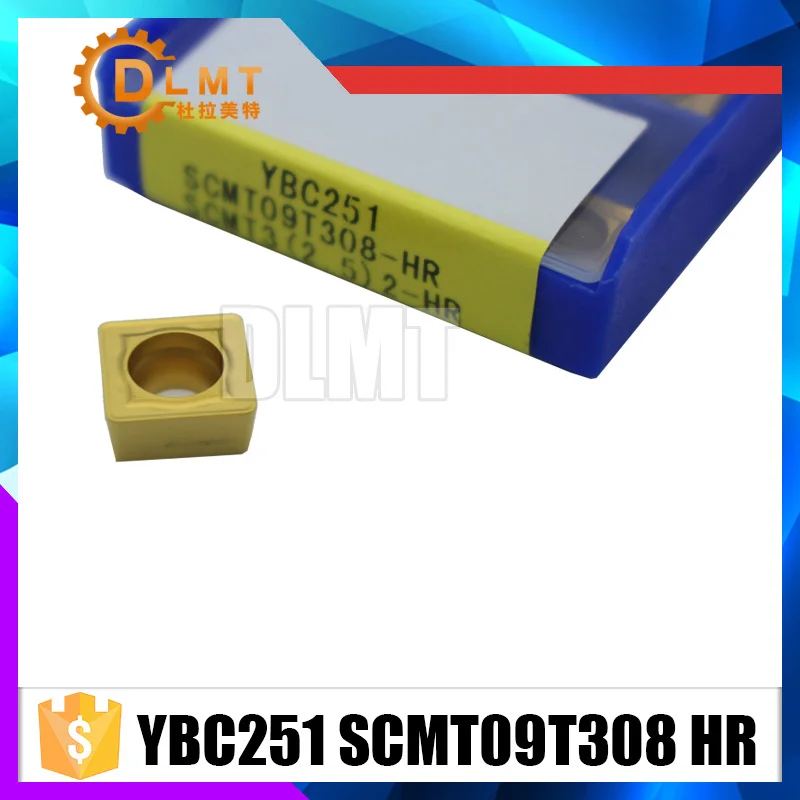 10 шт./компл. SCMT09T308 HR режущие инструменты из цементированного карбида YBC251 пластины