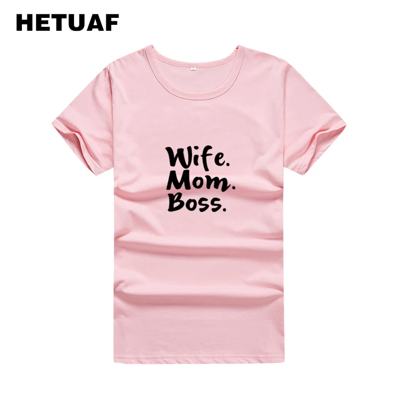 HETUAF Wife Mom Printed T-shirt Women Tops 2018 Fashion Ulzzang Tshirt Feminina Feminist Tee Shirt Femme Dropshipping | Женская одежда