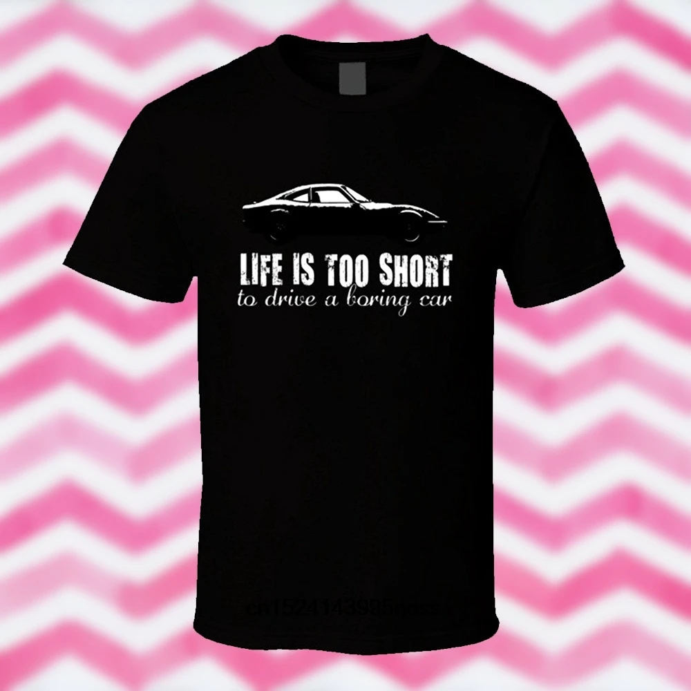 

Funny Men t shirt white t-shirt tshirts Black tee Summer Fashion Mens 1900 Life Is Too Short Car Lover T Shirt