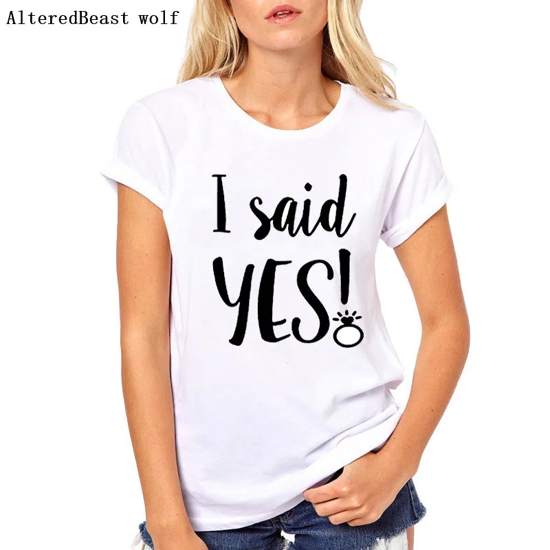 Женская футболка с надписью I said Yes модная свадебная для невесты милым кольцом