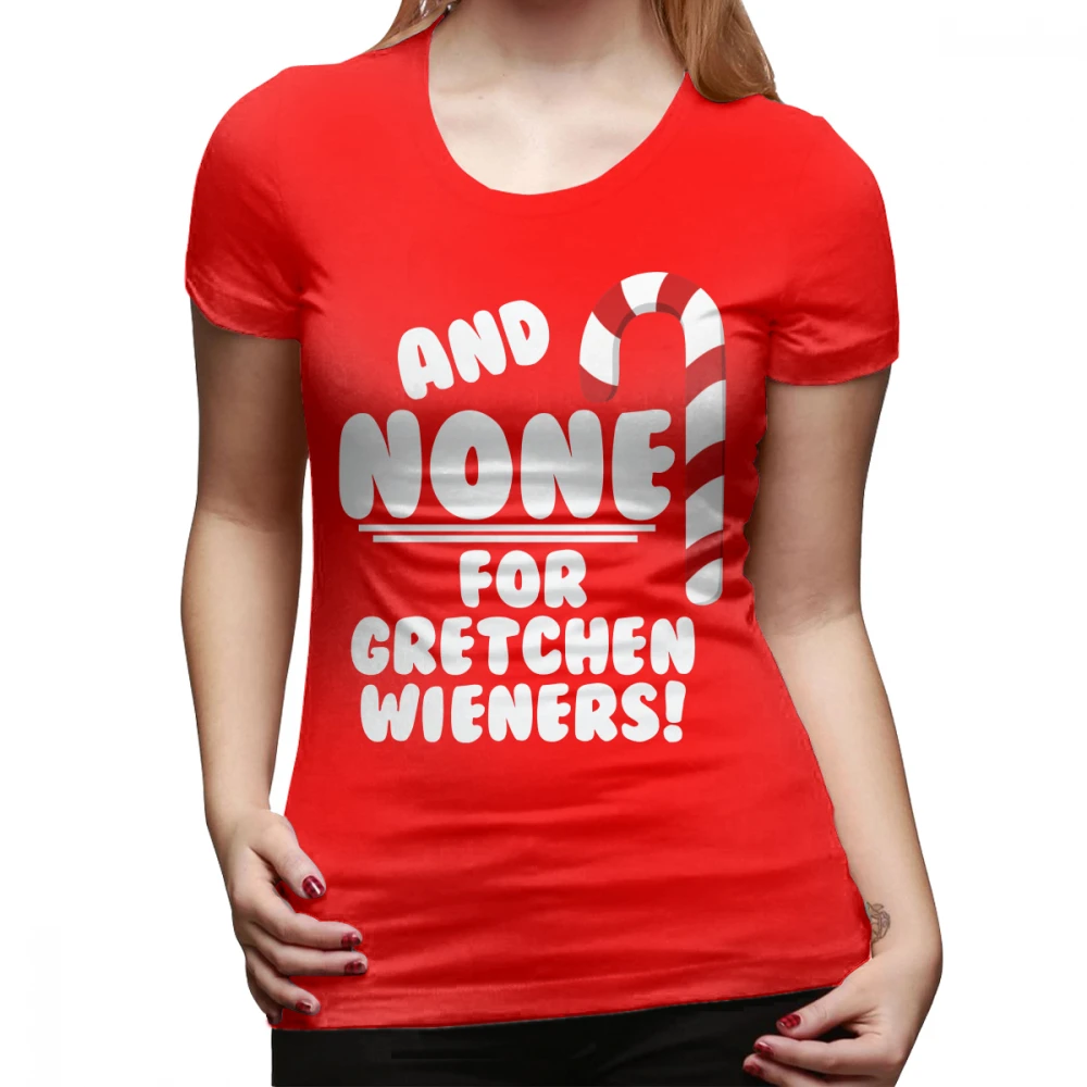 Футболка для девочек с надписью «No For Gretchen Wieners»; Рождественская футболка для девочек; Хлопковая женская футболка с принтом; Kawaii; женская футболка - Цвет: Красный