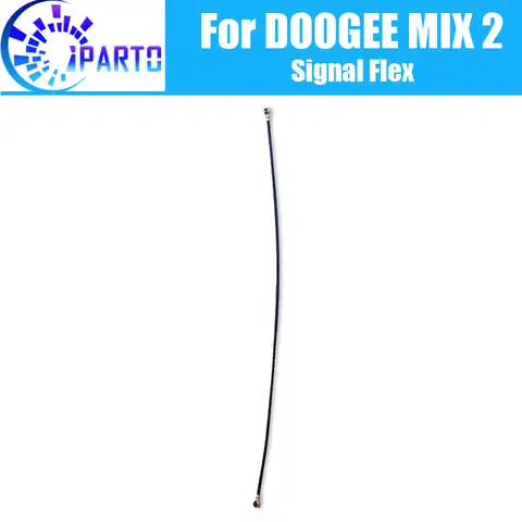 Сигнальный провод для антенны DOOGEE MIX 2, 100% оригинал, запасной гибкий кабель для ремонта Для DOOGEE MIX 2