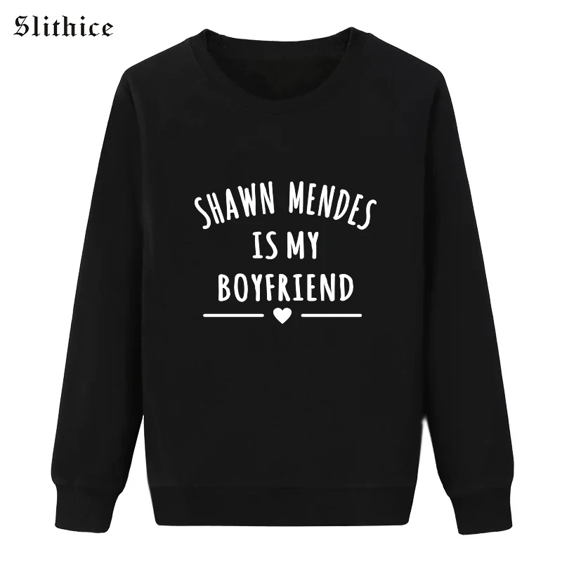 

Slithice Black Sweatshirts Pullovers Long Sleeve SHAWN MENDES IS MY BOYFRIEND Letter Print Casual Women Clothes Hoodies